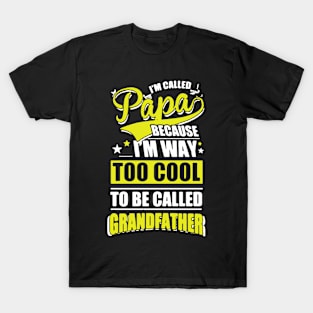 I’m Called Papa T-Shirt